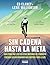 Sin cadena hasta la meta by Ed Clancy