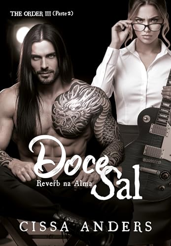 Doce Sal - Reverb na Alma: The Order III (Portuguese Edition)