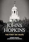 Johns Hopkins: The First 150 Years