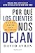 Por qué los clientes nos de...