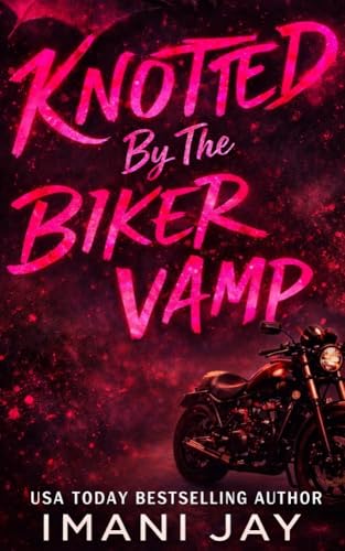 Knotted By The Biker Vamp (Shadow Daddies MC)