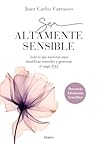 Ser altamente sen...