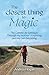The Closest Thing to Magic:...