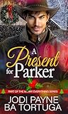 A Present for Parker by Jodi Payne