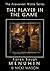 The Player in the Game by Karen Baugh Menuhin
