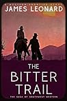 The Bitter Trail ...