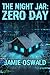 The Night Jar: ZERO DAY: Sy...
