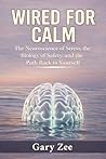 Wired for Calm: T...