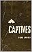 Captives
