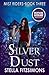 Silver Dust: Urban Fantasy ...