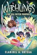The Sea Witch Prophecy (Witchlings #5)