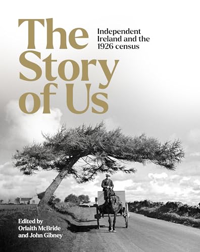 The Story of Us: Independent Ireland and the 1926 Census (Hardcover)
