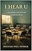 I Hear U: A Memoir of Recov...