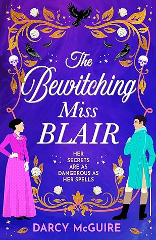 The Bewitching Miss Blair (The Society of Scandalous Witches #1)