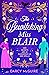 The Bewitching Miss Blair (The Society of Scandalous Witches #1)