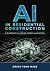 AI in Residential Construction by Grace Tsao Mase