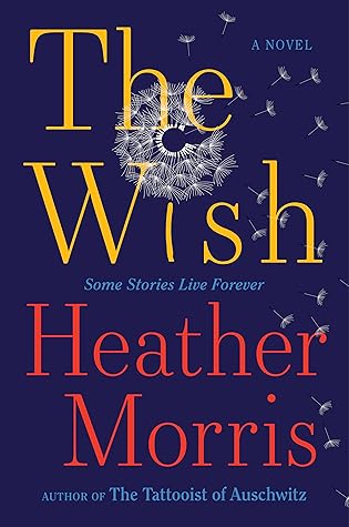 The Wish by Heather   Morris