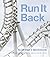 Run It Back by Kortney Morrow Run It Back by Kortney Morrow