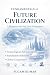 Fundamentals of Future Civi...