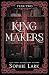 Kingmakers Year Two