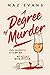 A Degree of Murder