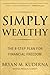 Simply Wealthy: The 4-Step Plan for Financial Freedom