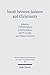 Isaiah Between Judaism and Christianity by Stefan Green