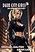 Dark City Girls 3: An Urban...