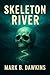 Skeleton River