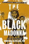 The Black Madonna...