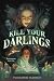 Kill Your Darlings