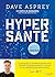 Hyper Santé (French Edition)