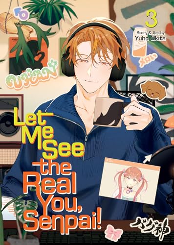 Let Me See the Real You, Senpai! Vol. 3 (Paperback)