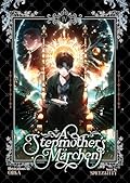A Stepmother's Marchen Vol. 6