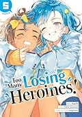 Too Many Losing Heroines! (Manga) Vol. 5