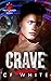 Crave (Pretty Poison #1)