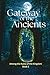Gateway of the Ancients: Am...