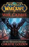 Book cover for World of Warcraft: War Crimes