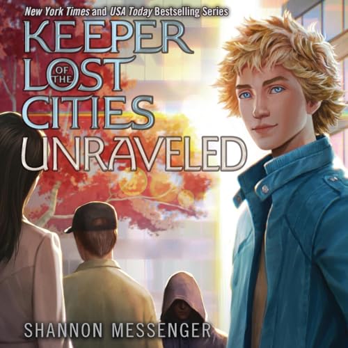 Unraveled: Keeper of the Lost Cities, Book 9.5 (The Keeper of the Lost Cities Series)