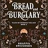 Bread and Burglar...