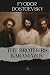 The Brothers Karamazov: The...