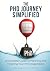 The PhD Journey Simplified:...