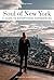 Soul of New York - A guide to exceptional experiences by Tarajia Morrell