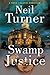 Swamp Justice: Large Print ...