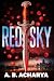 RED SKY: A Medical Technoth...