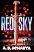 RED SKY by A.B. Acharya
