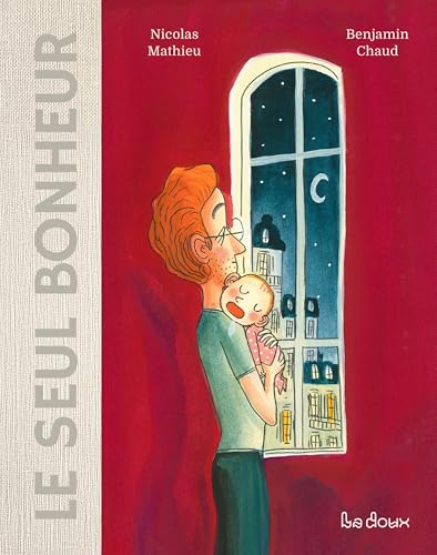 Le Seul bonheur (Hardcover)