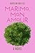 Marimo, Mon Amour: A Novel