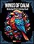 Wings of Calm: 100 Birds Un...