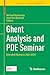 Ghent Analysis and PDE Semi...